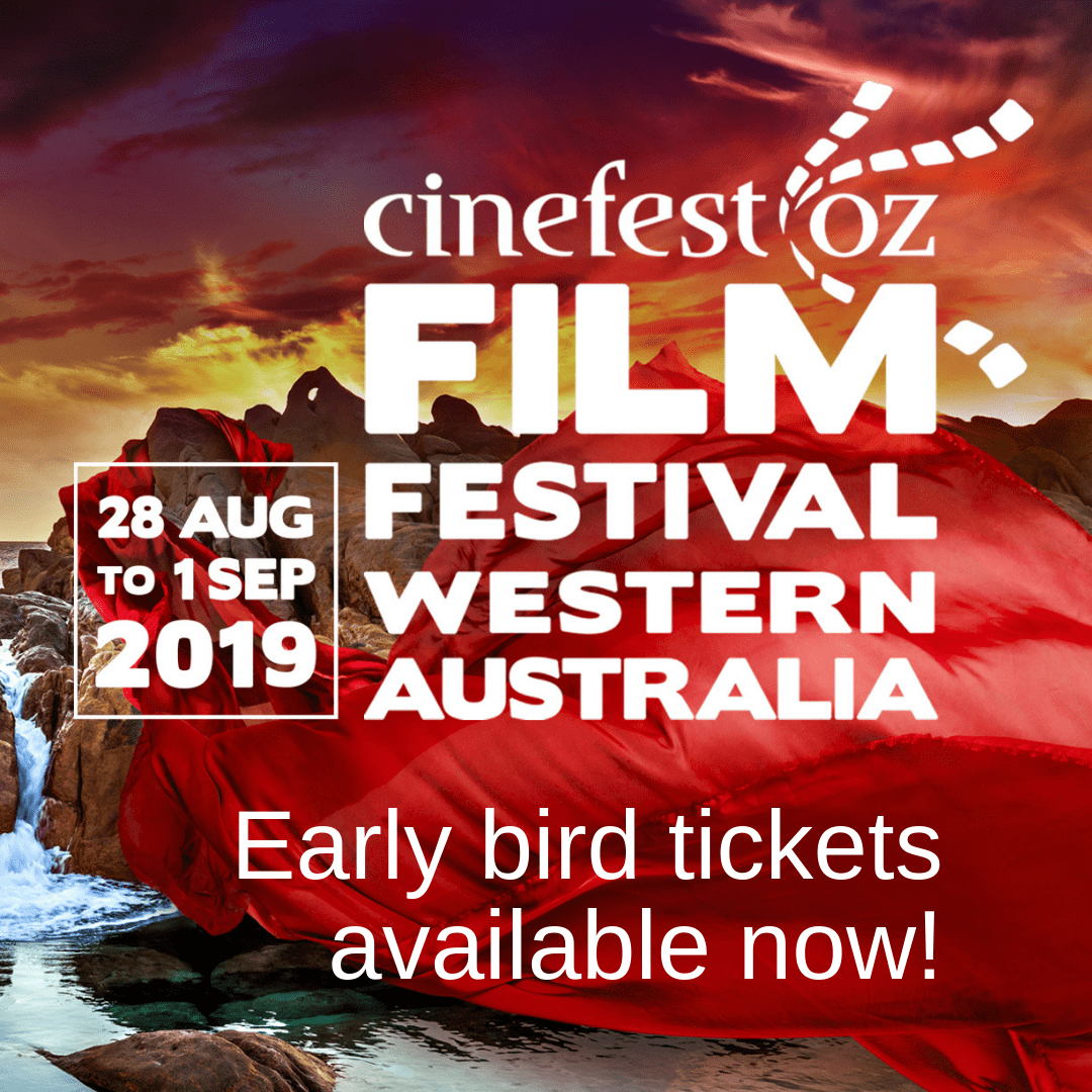 Early Bird Tickets Live! • CinefestOZ Film Festival